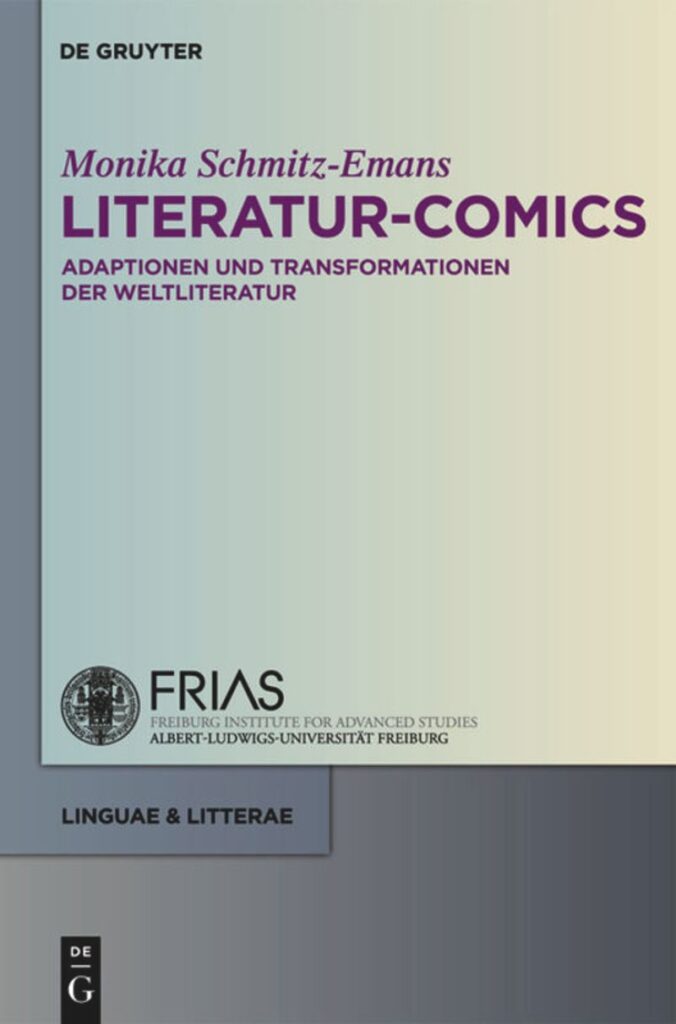 Monika Schmitz-Emans: Literatur-Comics. Adaptationen und Transformationen der Weltliteratur. In Zusammenarbeit mit Christian A. Bachmann. Berlin/Boston: De Gruyter, 2012.